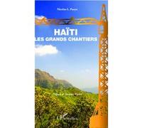 Nicolas-L. Pauyo – Haïti : Les grands chantiers – Essai – Broché