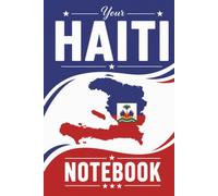 Haiti Notebook: 6 x 9 College Ruled Notebook Featuring a Haiti Map Design in National Colors | 200 Pages