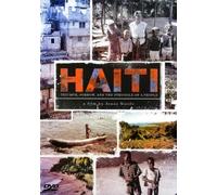 Haiti: Triumph, Sorrow, and The Struggle of a People