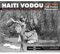 Haiti Vodou - Ritual Music From The First Black Republic 1937-1962 Folk Trance Possession