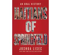 Haitians of Springfield An Oral History - Joshua Lisec - Regnery - ebook (ePub) - Livre