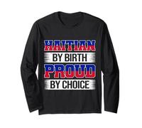 Haïtien de naissance fière par choix Haiti Pride Manche Longue