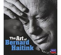 The Art Of Bernard Haitink : An 80th Birthday Celebration