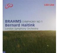 Haitink, Bernard – Brahms : Symphonie n° 1 / Ouverture Tragique op.81 – LSO Live