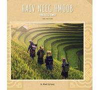 Haiv Neeg Hmoob Yog Leej Twg?: Who are the Hmong People?