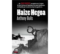 Haize Hegoa - Anthony Buils - Editions Cairn - broché - Roman
