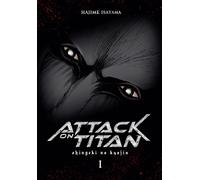 Hajime Isayama Attack on Titan Deluxe 1: Edle 3-in-1-Ausgabe des Mangas (Relié)
