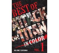 The Best of Attack on Titan: In Color Vol. 1