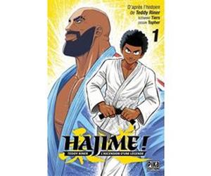Hajime ! T01 Topher (Dessinateur), Tiers (Auteur), Teddy Riner (Auteur)