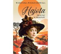 Hajota - Weronika Wierzchowska (Littérature : roman social en polonais)