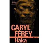 Caryl Férey – Haka – Roman – Poche – Gallimard