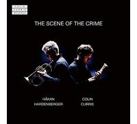 Håkan Hardenberger - The Scene of the Crime