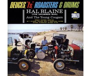 Hal Blaine & Young Cougars - Deuces T's Roadsters &Drums