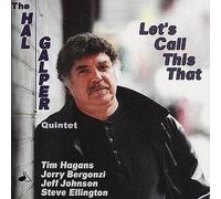 Hal Galper - Let's Call This That [Cd]