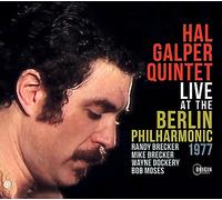 Hal Galper Quintet - Hal Galper Quintet : Live at The Berlin Philharmonic, 1977. [Import]