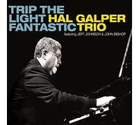 Hal Galper Trio - Trip The Light Fantastic