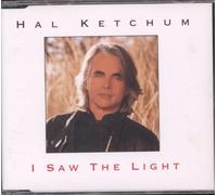 Hal Ketchum - I Saw The Light