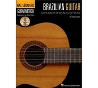 Hal Leonard Brazilian Guitar Method by Carlos Arana Arana Carlos (Auteur)