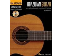 Hal Leonard Brazilian Guitar Method Learn To Play Brazilian Guitar With Step-By-Step Lessons And 17 Great Songs - Book/Online Audio