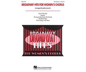 Hal Leonard Broadway Hits for Women's Chorus (Collection) SSA arranged by John Leavitt