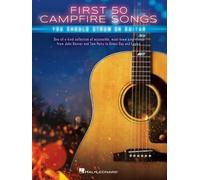 Hal Leonard Corp. First 50 Campfire Songs You Should Strum on Guitar (Poche)