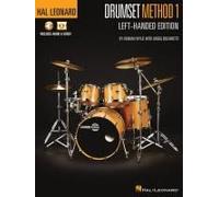 Hal Leonard Drumset Method - Left-Handed Edition By Kennan Wylie With Gregg Bissonette With Online Audio And Video