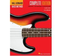 Hal Leonard Electric Bass Method - Complete Edition: Contains Books 1, 2, And 3 Bound Together In One Easy-To-Use Volume - Bass Guitar Book For Beginners (Hal Leonard Bass Method)