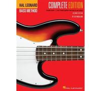 Hal Leonard Electric Bass Method - Complete Edition: Contains Books 1, 2, And 3 Bound Together In One Easy-To-Use Volume - Bass Guitar Book For Beginners (Hal Leonard Bass Method)