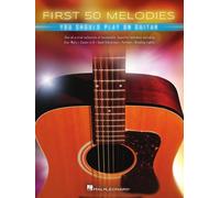 Hal Leonard First 50 Melodies You Should Play on Guitar Notes