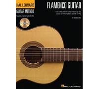 Hal Leonard Flamenco Guitar Method Learn To Play Flamenco Guitar Step-By-Step Lessons And Authentic Spanish Pieces Includes Online Audio