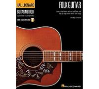 Hal Leonard Folk Guitar Method: Learn to Play Rhythm and Lead Folk Guitar With Step-by-step Lessons and 20 Great Songs + CD