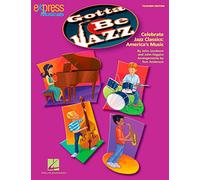 Hal Leonard Gotta Be Jazz - Celebrate Jazz Classics America's Music ShowTrax CD
