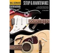 Hal Leonard Guitar Method - Setup & Maintenance Chad Johnson (Auteur)