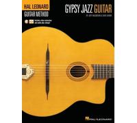 Hal Leonard Gypsy Jazz Guitar Method: Includes Video Instruction and Audio