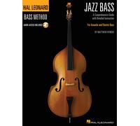Hal Leonard Jazz Bass Method - A Comprehensive Guide With Detailed Instruction For Acoustic And Electric Bass Book/Online Audio