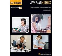 Hal Leonard Jazz Piano for Kids: A Beginner's Guide With Step-by-step Instruction for Jazz Piano