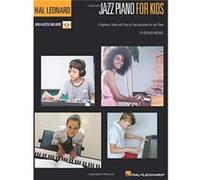 Hal Leonard Jazz Piano for Kids by Richard Michael Richard Michael (Auteur)
