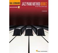 Hal Leonard Jazz Piano Method: The Player's Guide to Authentic Stylings; Includes Downloadable Audio (2)