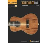 Hal Leonard Ukulele Method : Book 1 Left-Handed Edition By Various