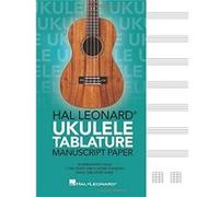 Hal Leonard Ukulele Tablature Manuscript Paper