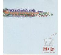 Hal-Lo - House That Ha-Lo Built