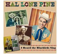 Hal Lone Pine - Heard The Bluebirds Sing [Compact Discs] Uk - Import