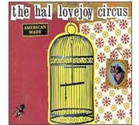 Hal Lovejoy Circus - American Made