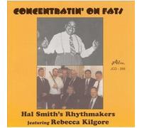 Hal Smith & Rhythmakers - Concentratin' on Fats