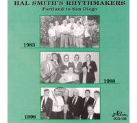 Hal Smith & Rhythmakers - Portland to San Diego