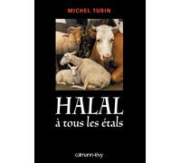 Halal à tous les étals - Michel Turin - Calmann-Levy - broché - Etude