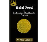 Halal Food and the Evolution of Food Security Programs