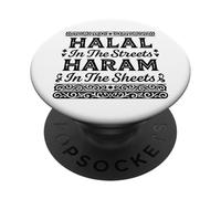 Halal in The Streets Haram in The Sheets Funny Musulman Islam PopSockets PopGrip Adhésif