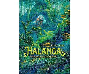 Halanga - Tome 1 : Les mangeurs de pierre (01)