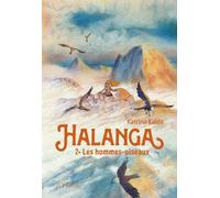 Halanga - Tome 2 Le peuple des hauteurs - Katrina Kalda - Syros Jeunesse - broché - Roman adolescent